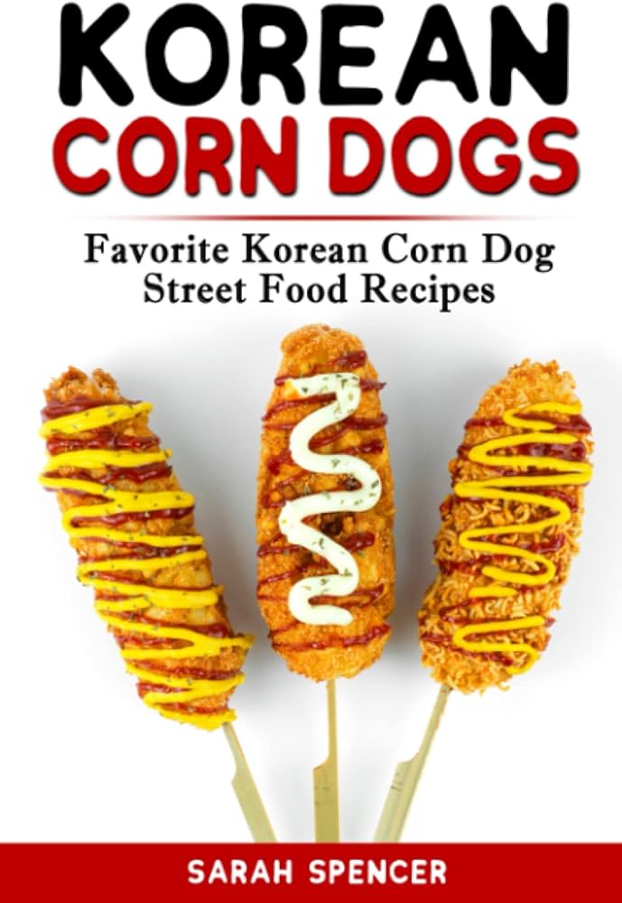 Exploring the World of Korean Corn Dogs 2024